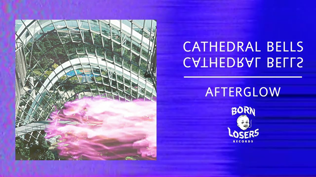 Cathedral Bells - Afterglow (Official Audio)