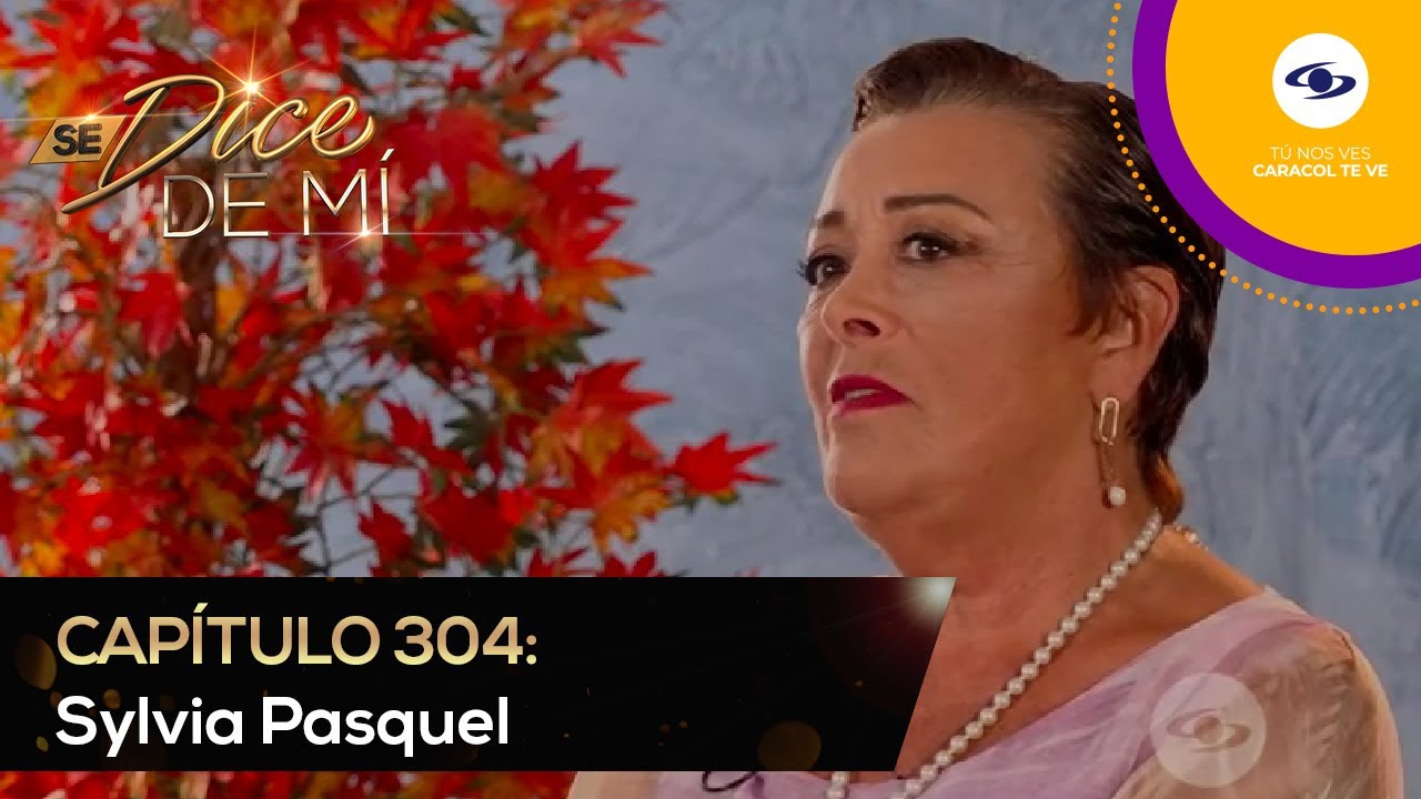 Se Dice De Mí: Sylvia Pasquel habló de su hija, quien murió en la piscina de su casa - Caracol TV