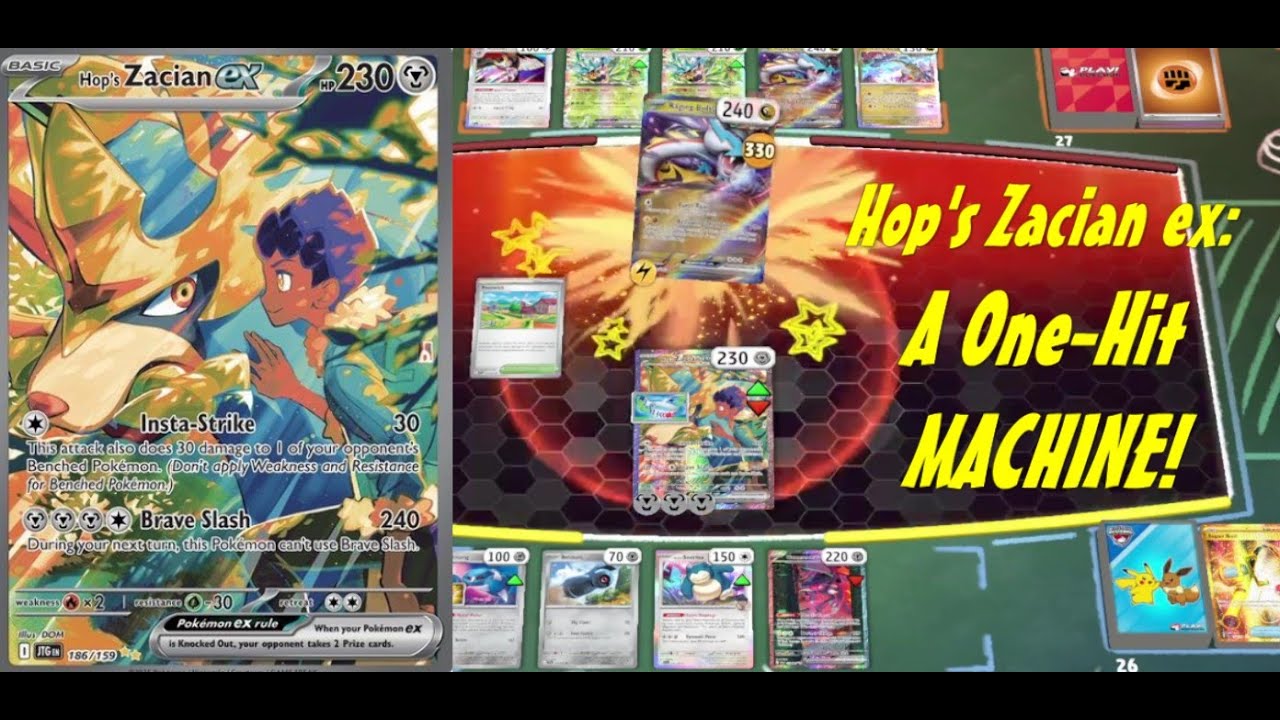 Hop's Zacian ex:  A One-Hit Machine!