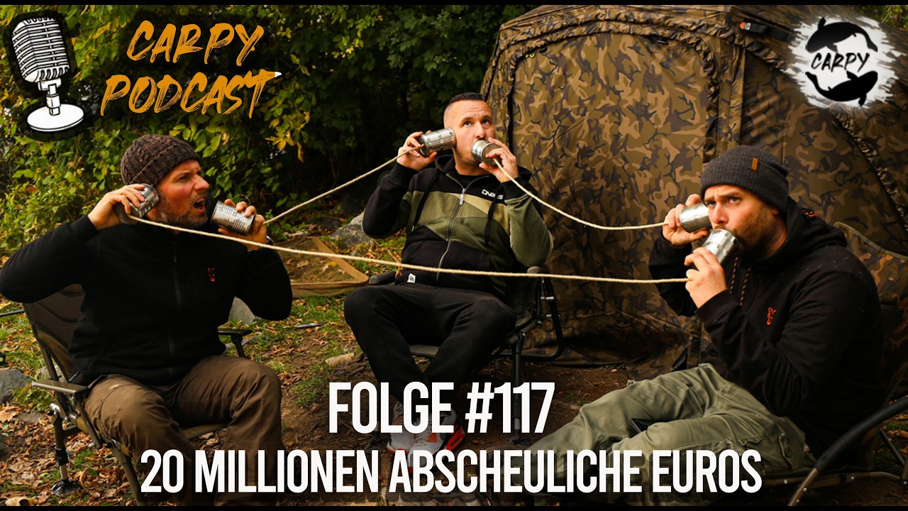 Carpy Podcast #117 - 20 Millionen abscheuliche Euros