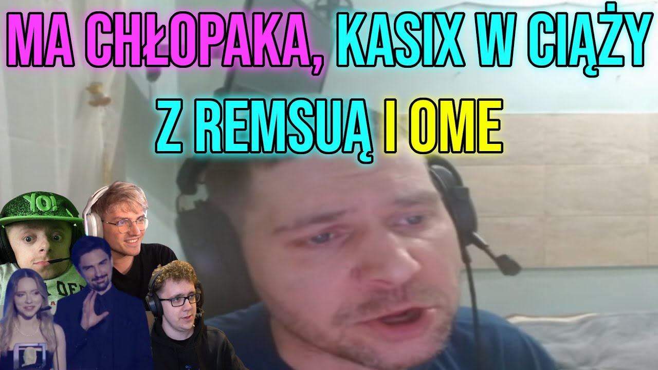 Dawid Jasper MA CHŁOPAKA, KASIX W CIĄŻY Z REMSUĄ i POMYLONY NA OME Z BAGIETĄ I DZORDZO