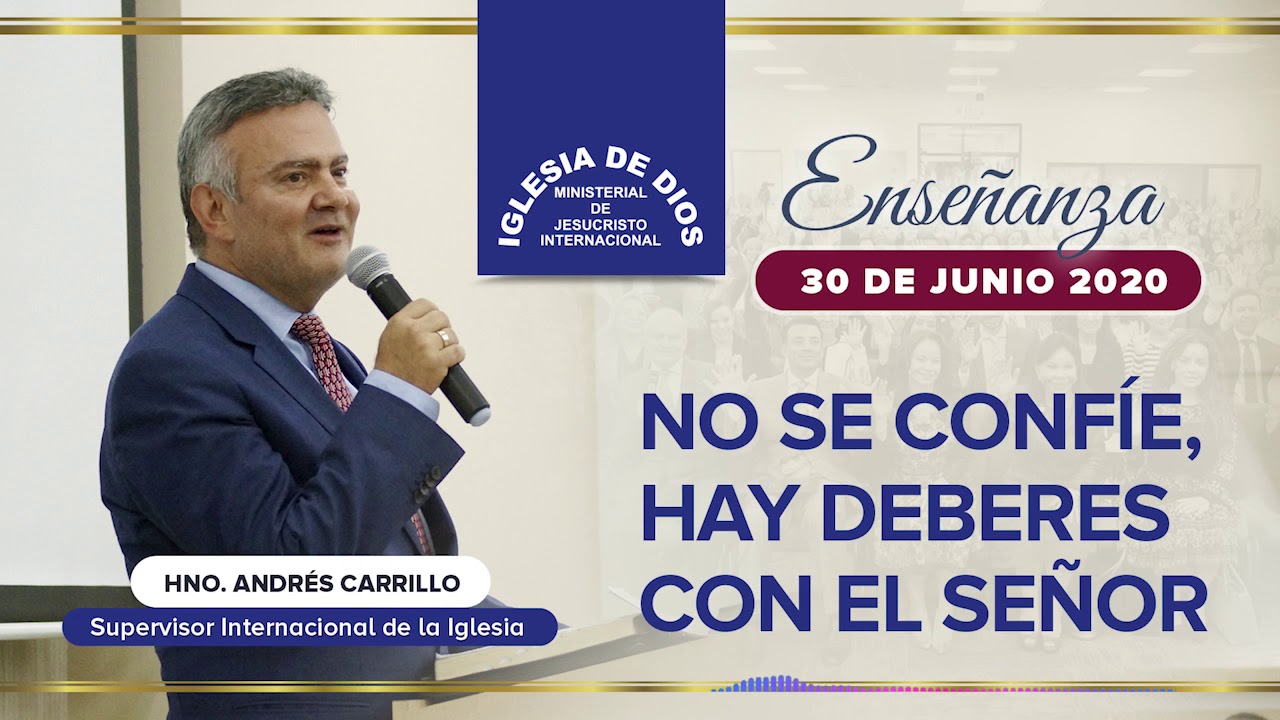 Ense&ntilde;anza: No se conf&iacute;e, hay deberes con el Se&ntilde;or, 30 junio 2020 - Hno. Andr&eacute;s Carrillo - IDMJI