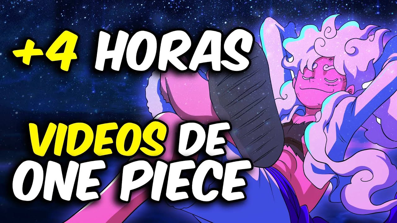 +4 HORAS de VIDEOS y TEORIAS de One Piece para PONER de FONDO o DORMIR