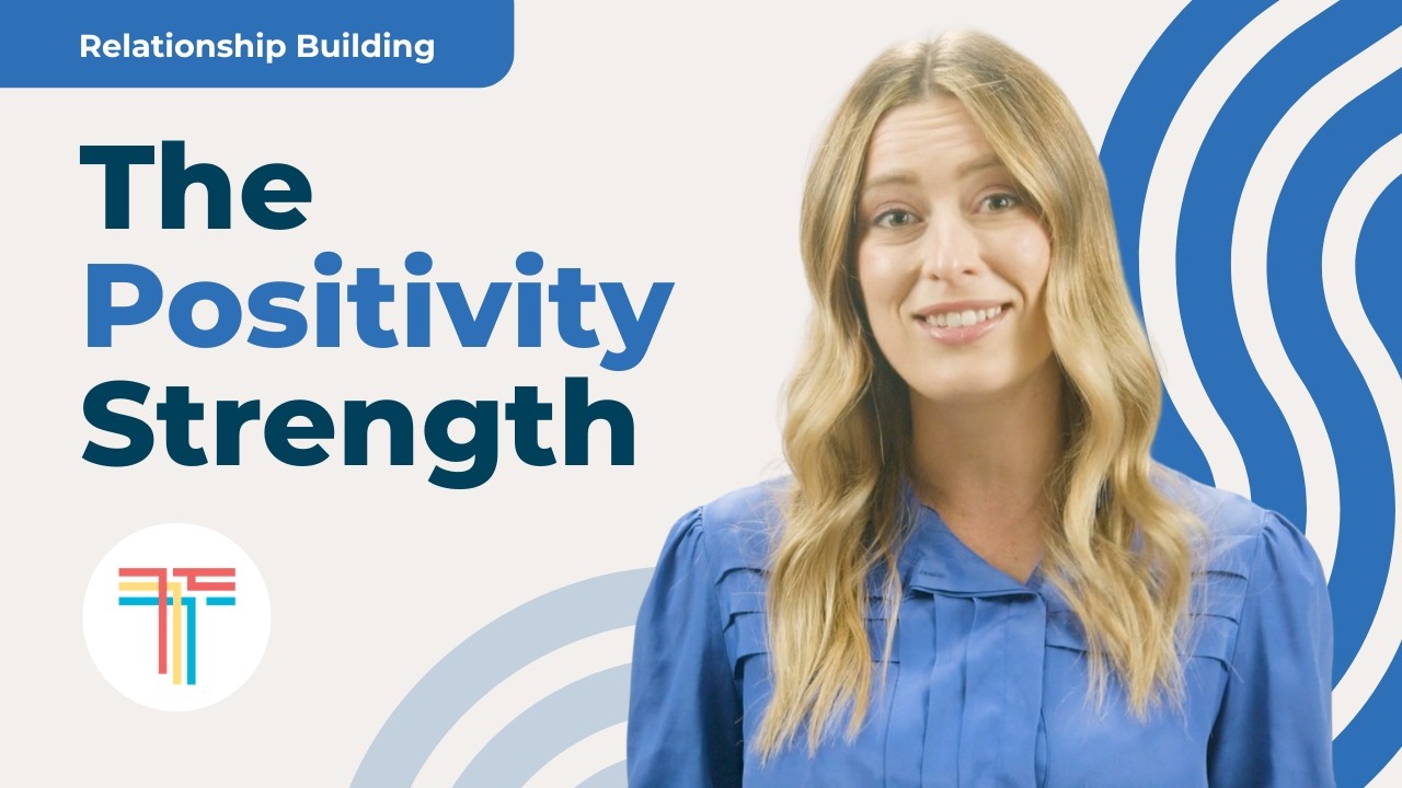 Понимание своих сильных сторон: Позитивный настрой (CliftonStrengths®)