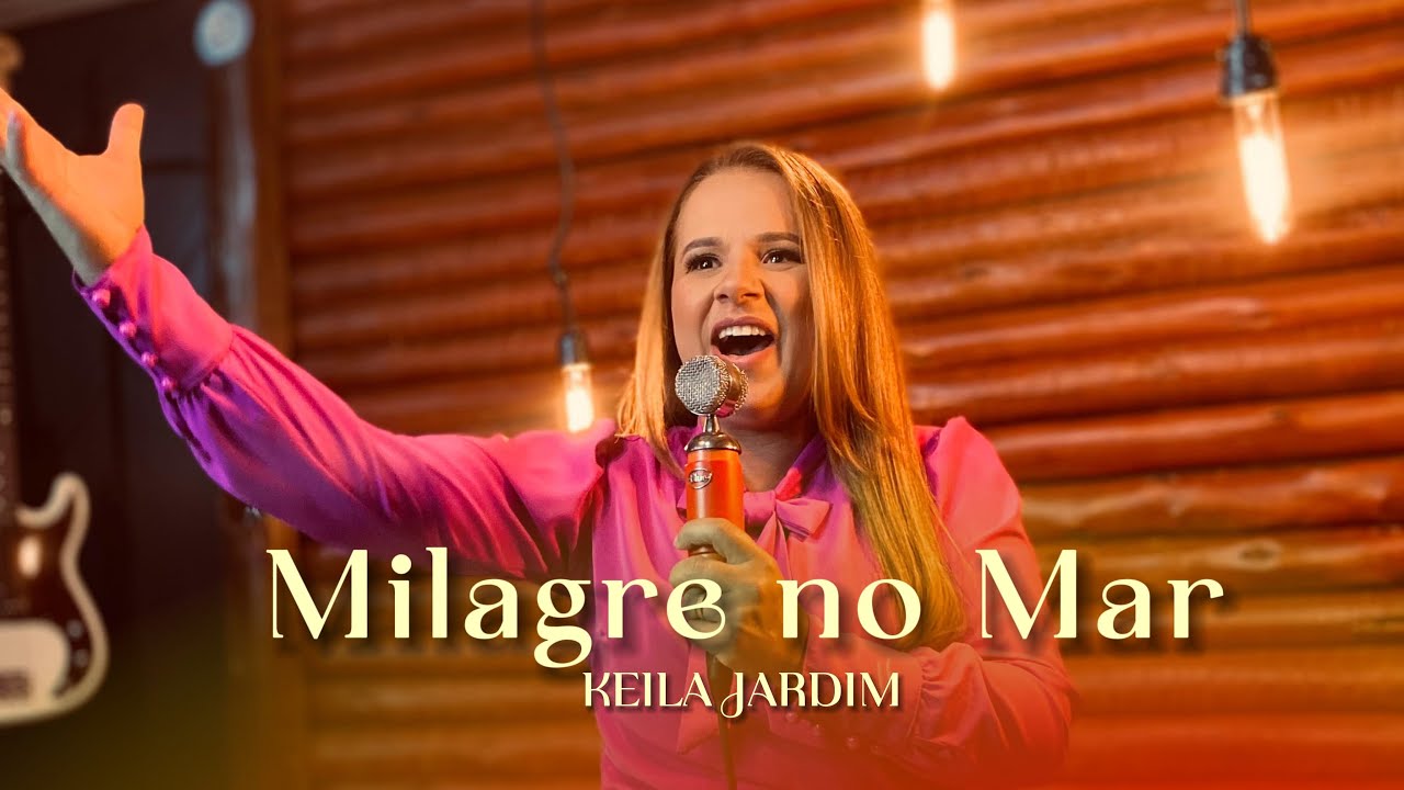 Milagre no Mar - Keila Jardim (Clipe Oficial)