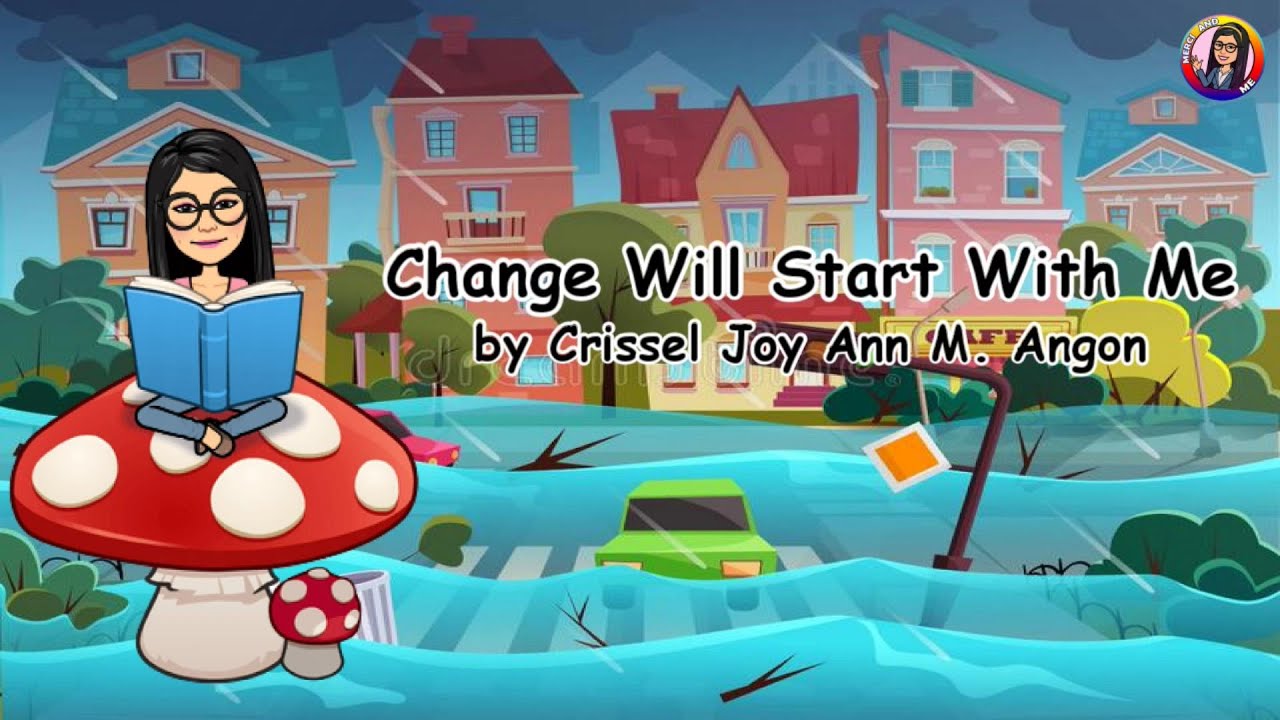 CHANGE WILL START WITH ME (SHORT STORY)