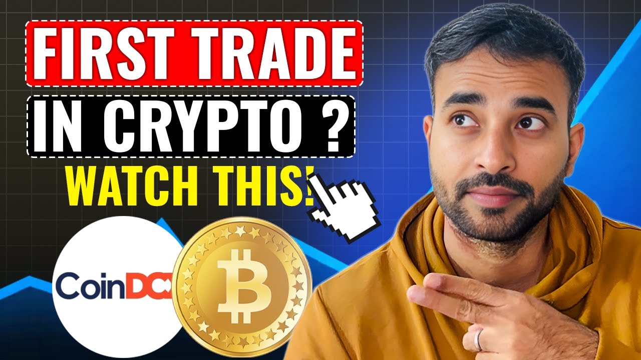 Your First Trade in Crypto | CoinDcx