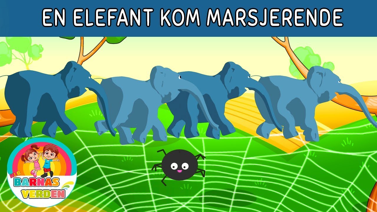 En elefant kom marsjerende | Norske Barnesanger l barnesanger på norsk