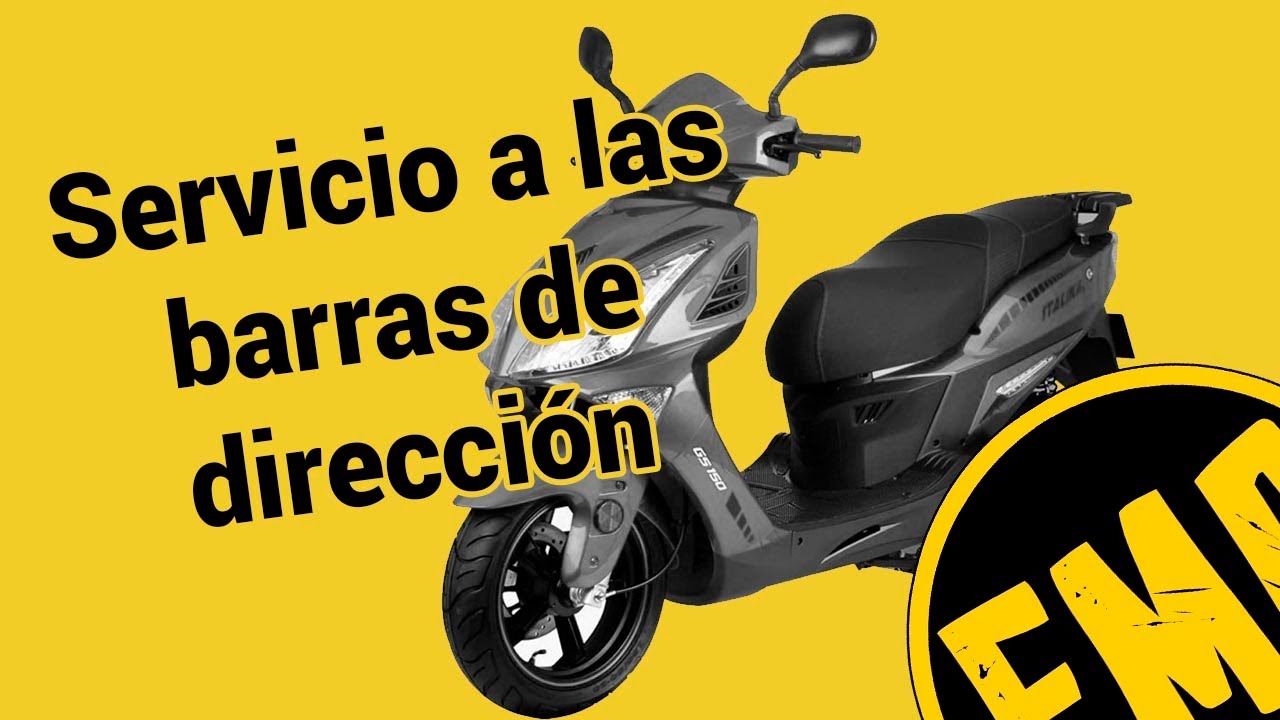 Italika GS150 -Capítulo 5, parte 2. Servicio a las barras de dirección-