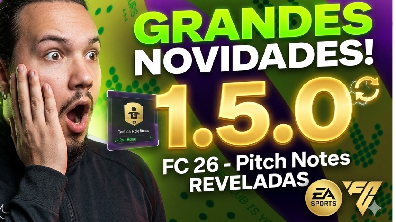 🚨ATUALIZAÇÃO 1.5.0 (Pitch Notes): TUDO o que você precisa saber no FC 26!