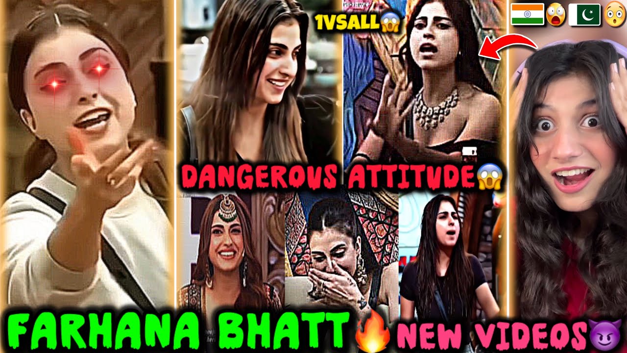 Reaction On Farhana bhatt🔥 Dangerous attitude😈full attitude😈1 Vs all😈🔥#systumm#bigboss#farhanabhat