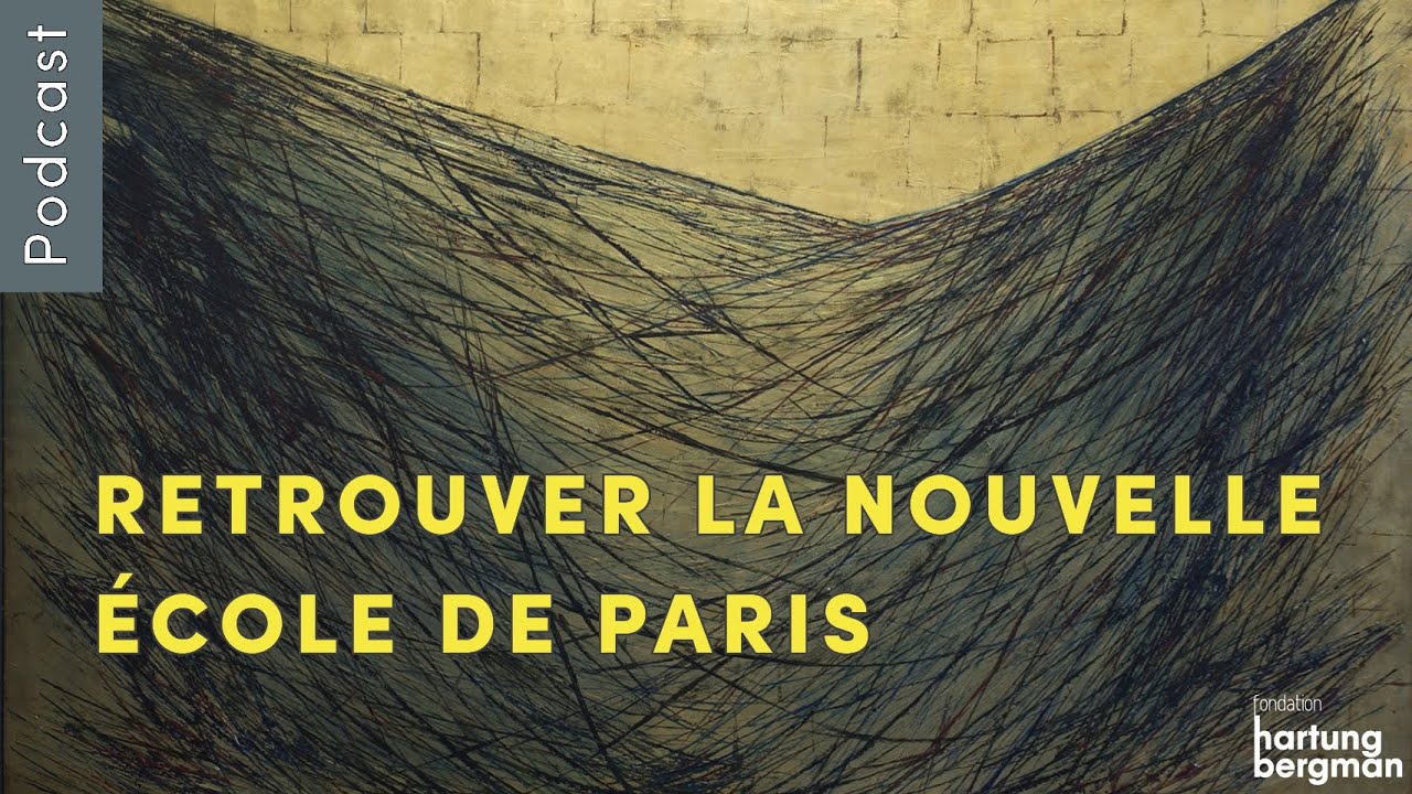 RETROUVER LA NOUVELLE ÉCOLE DE PARIS – Podcast, ép. 6