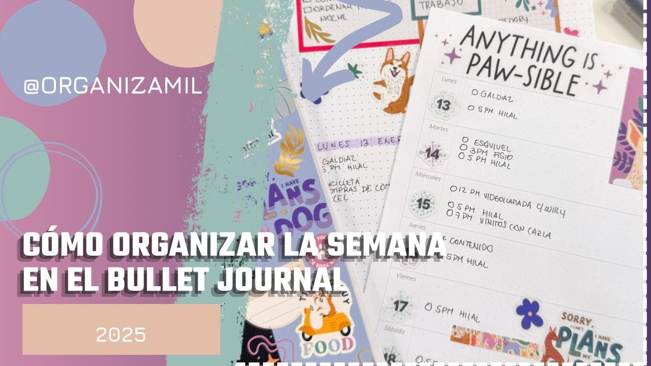 Cómo organizar tu semana con el método Bullet Journal