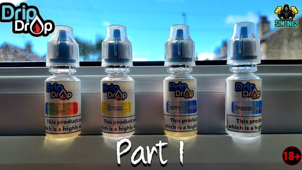 DRIP DROP VAPOUR 10ML NEW RANGE PART 1 🔞 #dripdropvapour #eliquid #vape