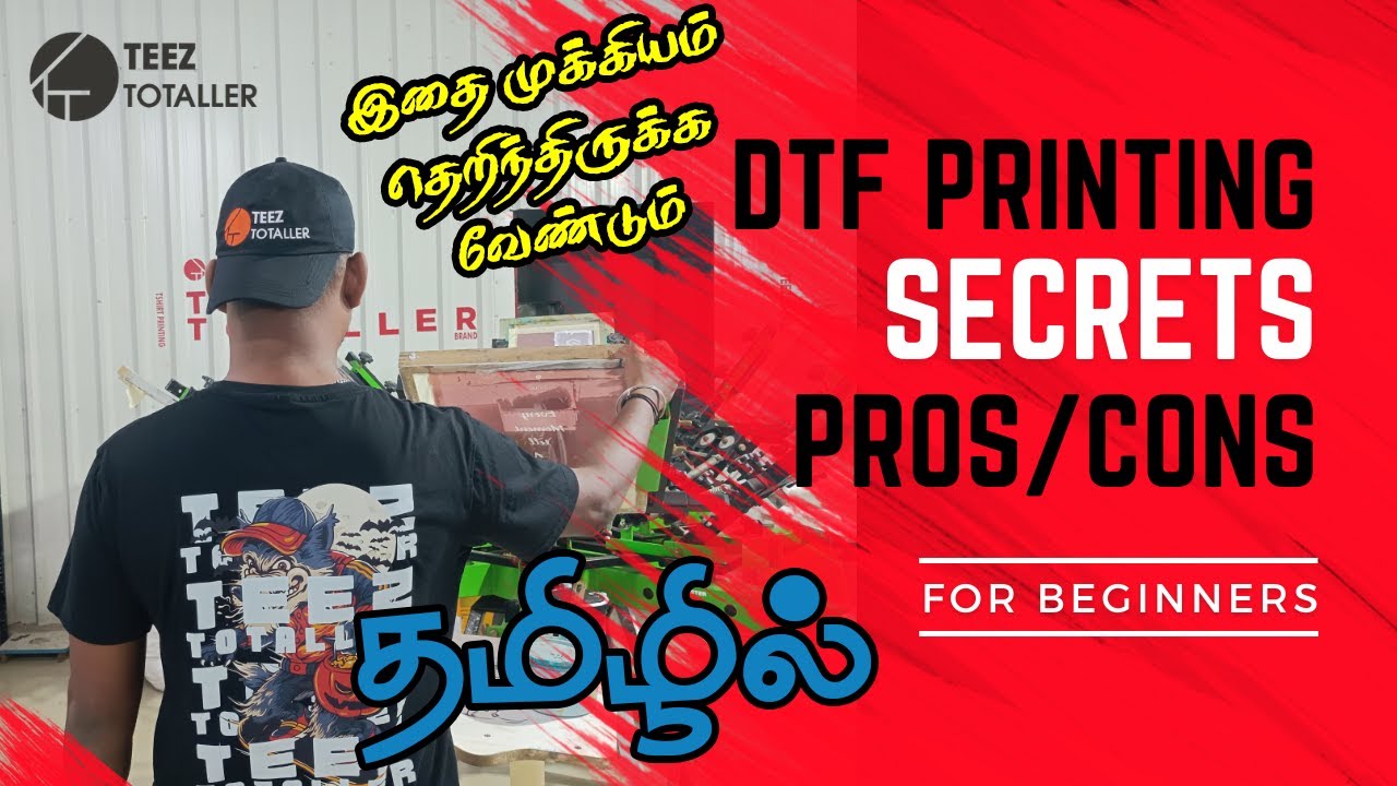 DTF METHOD | MY HONEST REVIEW | PROS | CONS | TSHIRT PRINTING In TAMIL | TUTORIALS | TEEZTOTALLER