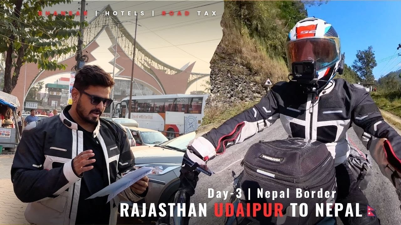 Day 3 - Udaipur to Nepal Border Ride &ndash; Sonauli Entry, Bhansar Process, Road Permit | Nepal Ride
