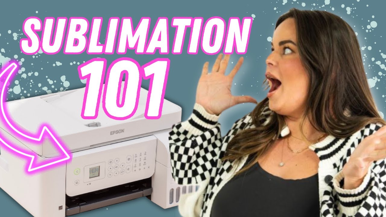 😍 EVERYTHING YOU NEED TO KNOW ABOUT SUBLIMATION PRINTING 😍