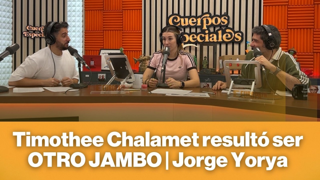 Timothee Chalamet resultó ser OTRO JAMBO | Jorge Yorya