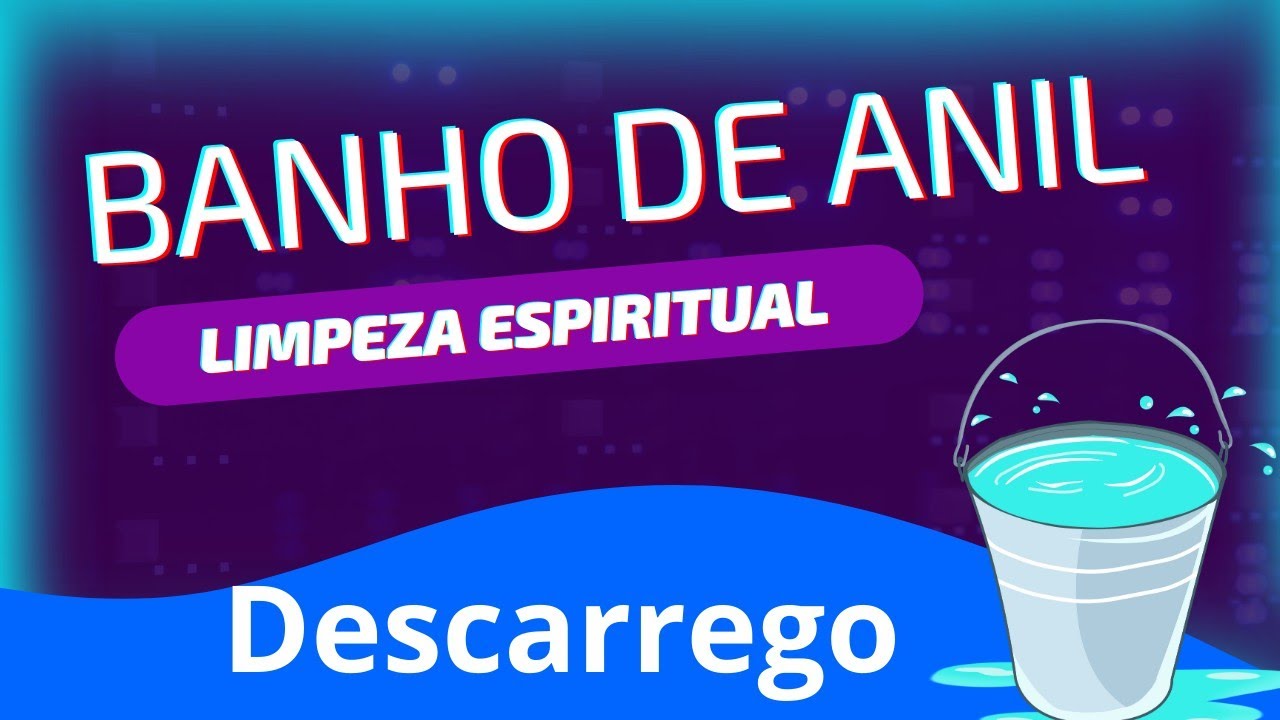 BANHO DE ANIL PARA ABRIR CAMINHOS LIMPEZA ENERGÉTICA QUEBRA DE DEMANDA DESCARREGO