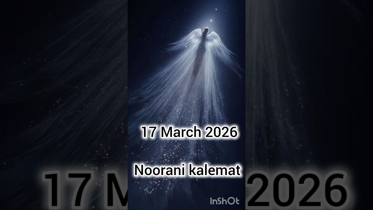 17 March 2026- Noorani kalemat 