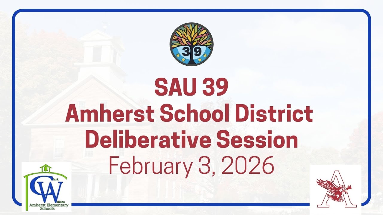 2026 02.03 Amherst School District Deliberative Session