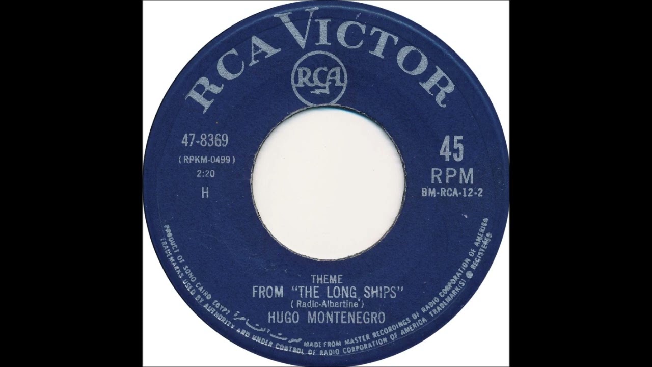 Hugo Montenegro - The Long Ships (1964 45rpm Single)