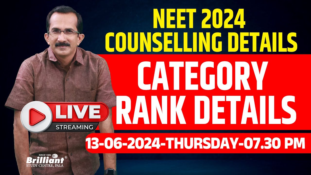 NEET 2024 Counselling Details | Category Rank Details | 13th June 2024 | 7:30 PM Onwards