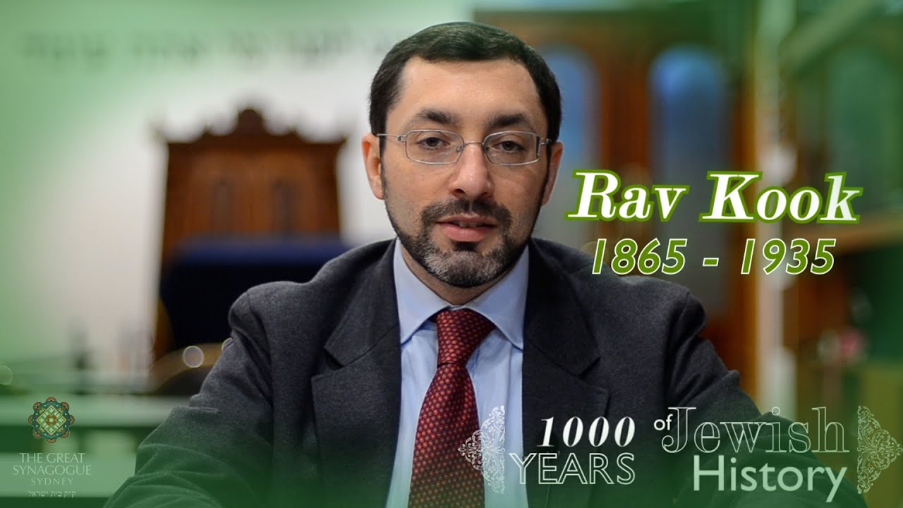 [1k Yrs of History] Ep37 - Rav Kook (1865-1935)