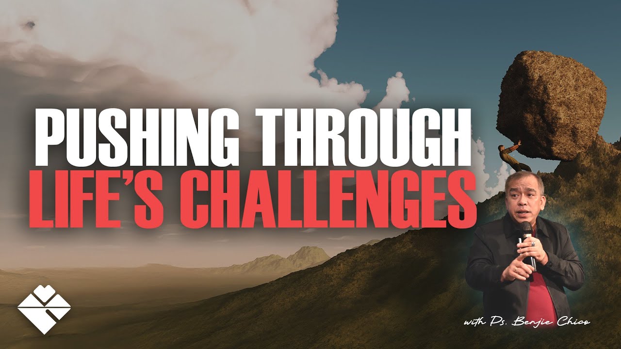 PUSHING THROUGH LIFE’S CHALLENGES | September 21, 2025