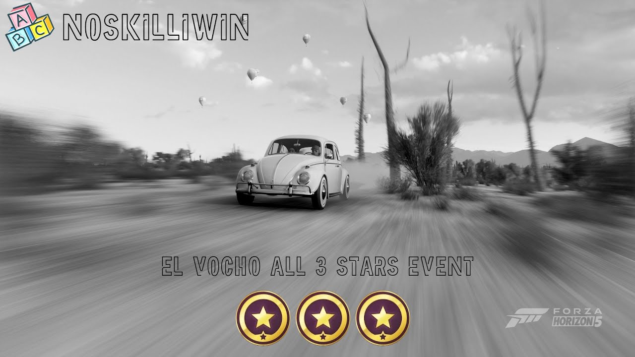 Forza Horizon 5 : Vocho - 13 missions & 3 stars each