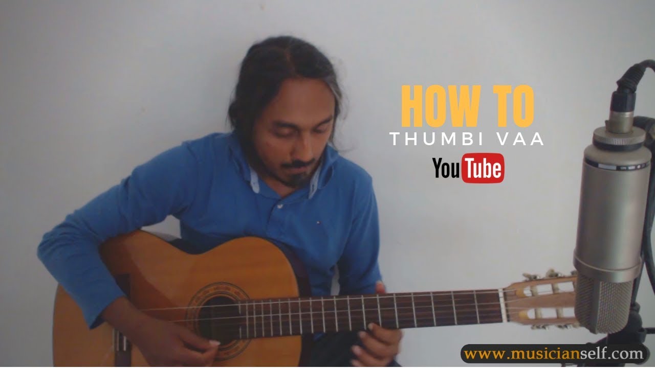 How To Thumbi Vaa | Detailed Guitar