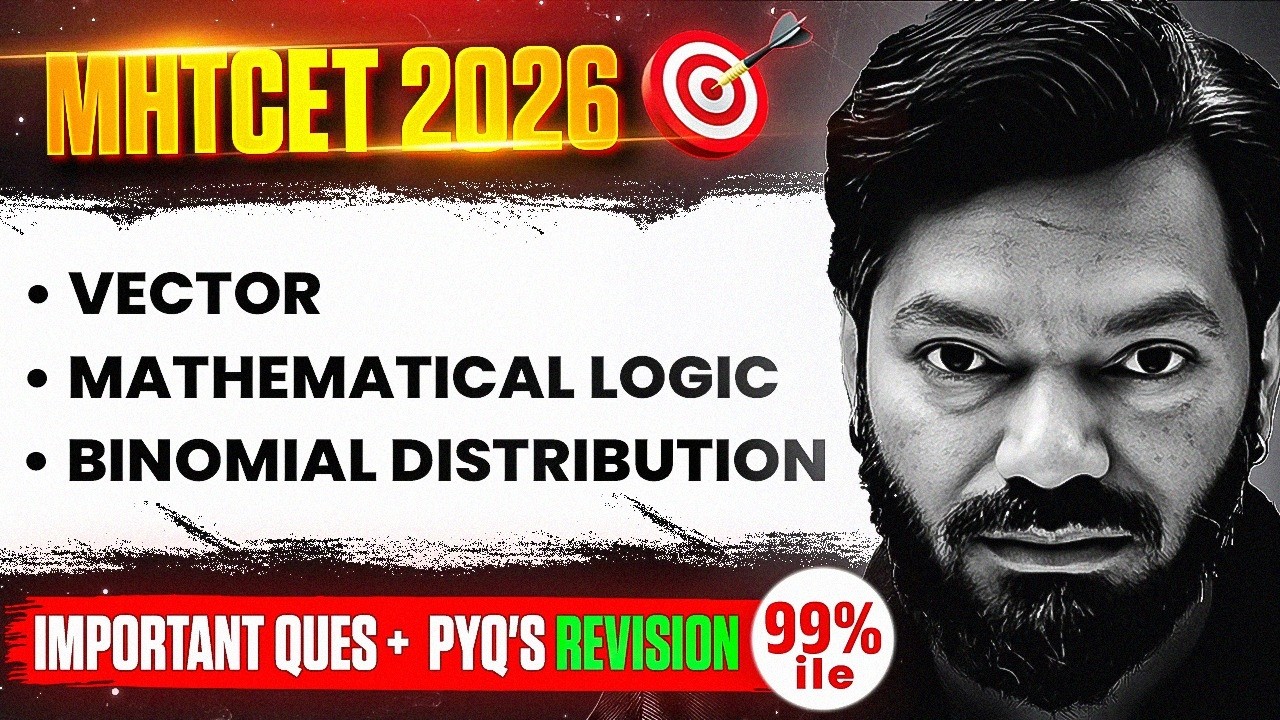 🎯 Mathematical Logic, Vector & Other IMP Chapter Questions + PYQ's | Manzil MHTCET 2026 #mhtcet2026