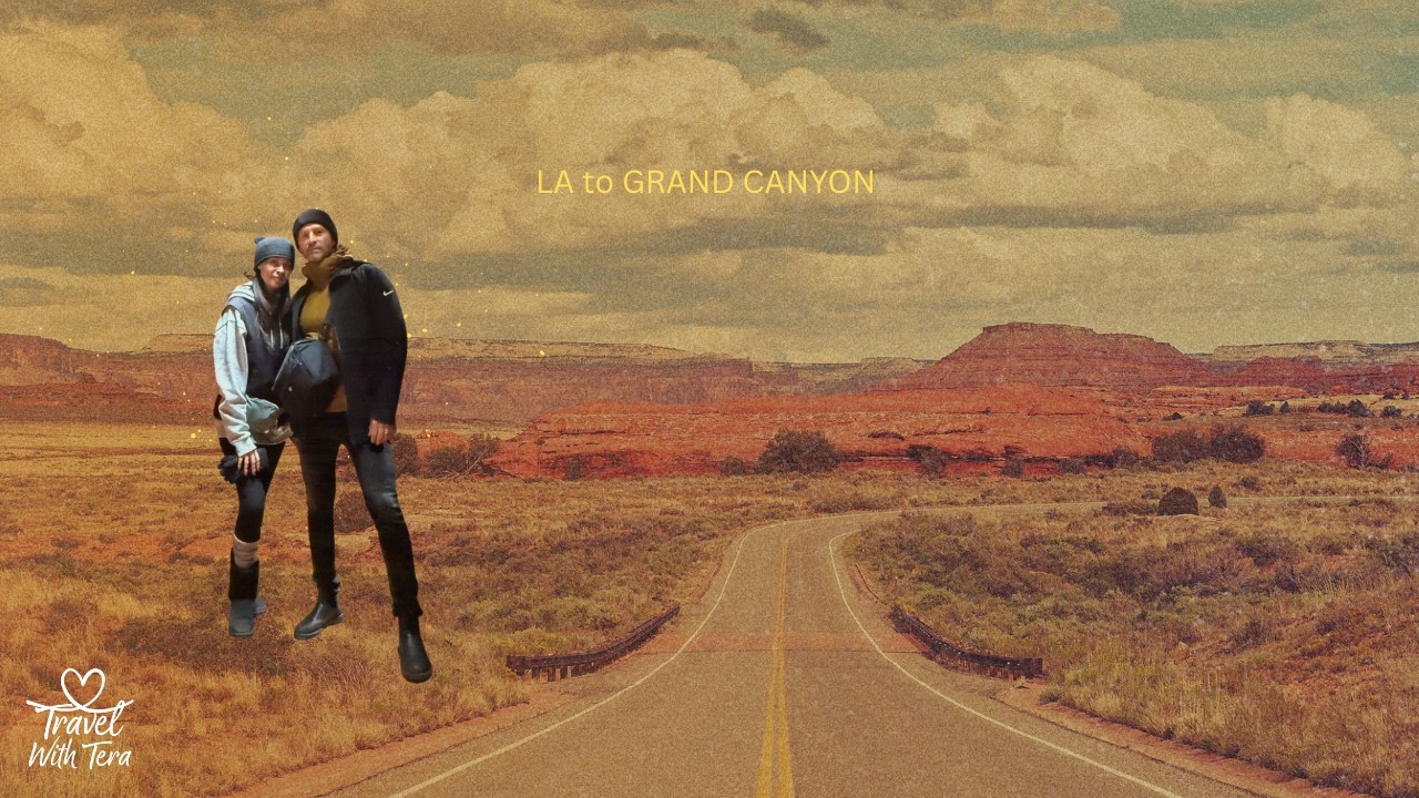 Grand Canyon Road Trip from Los Angeles- Route 66 + Helicopter Surprise!