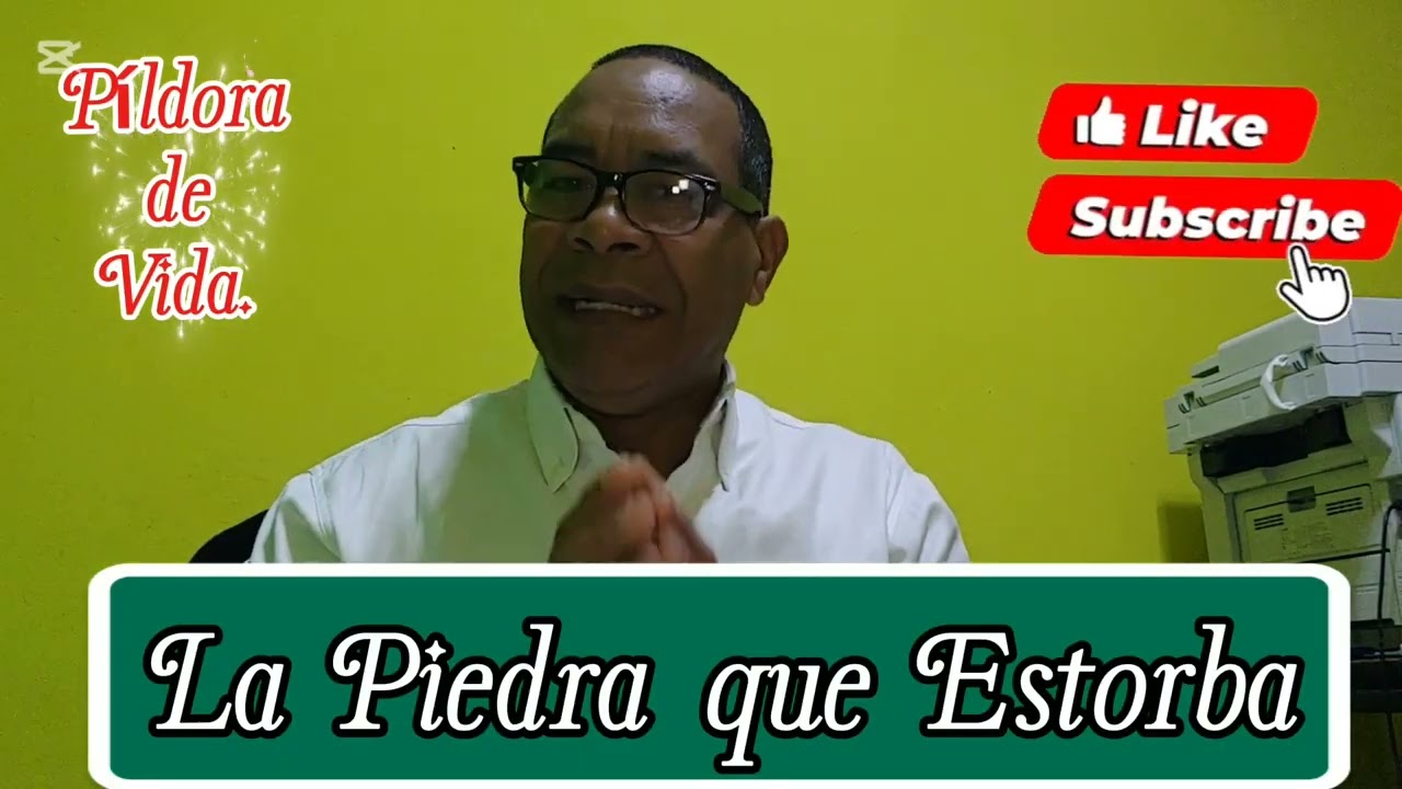 LA PIEDRA QUE ESTORBA
