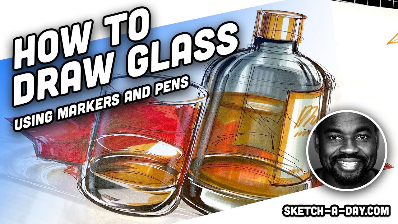 Sketch A Day: How to draw glass with ohuhu markers and pens