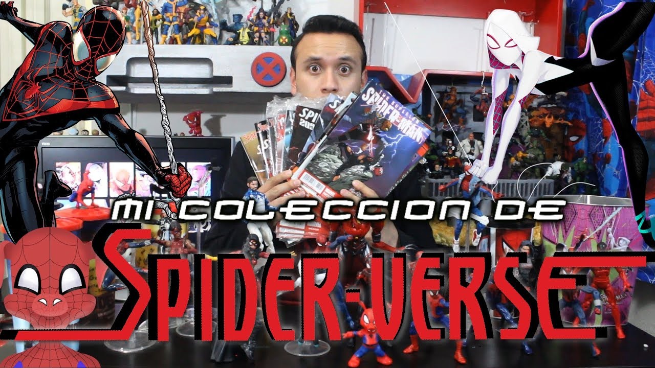 Mi Colección de SPIDER - VERSE de Marvel Legends / Geezuz González