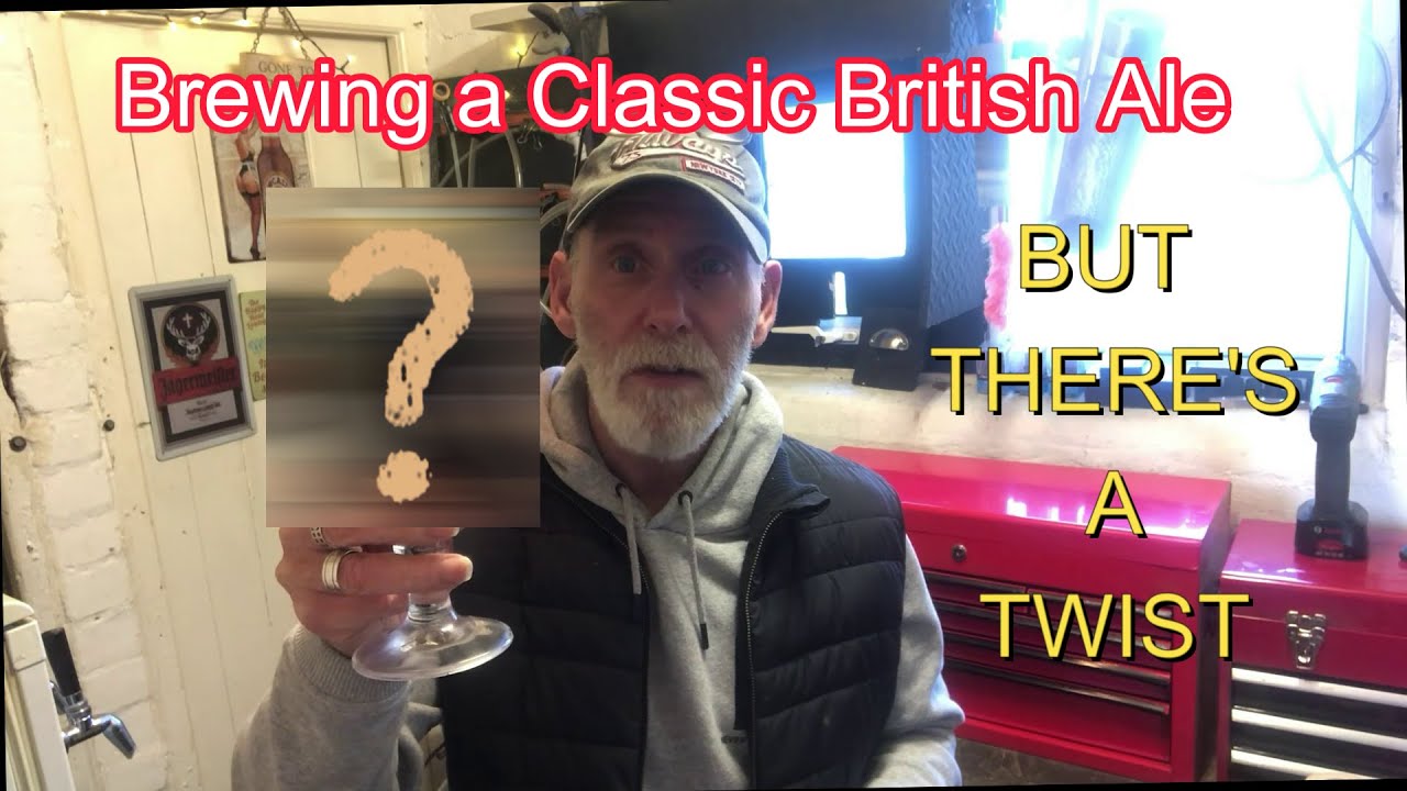 Brewing A Classic British Ale  But There's A Twist!.