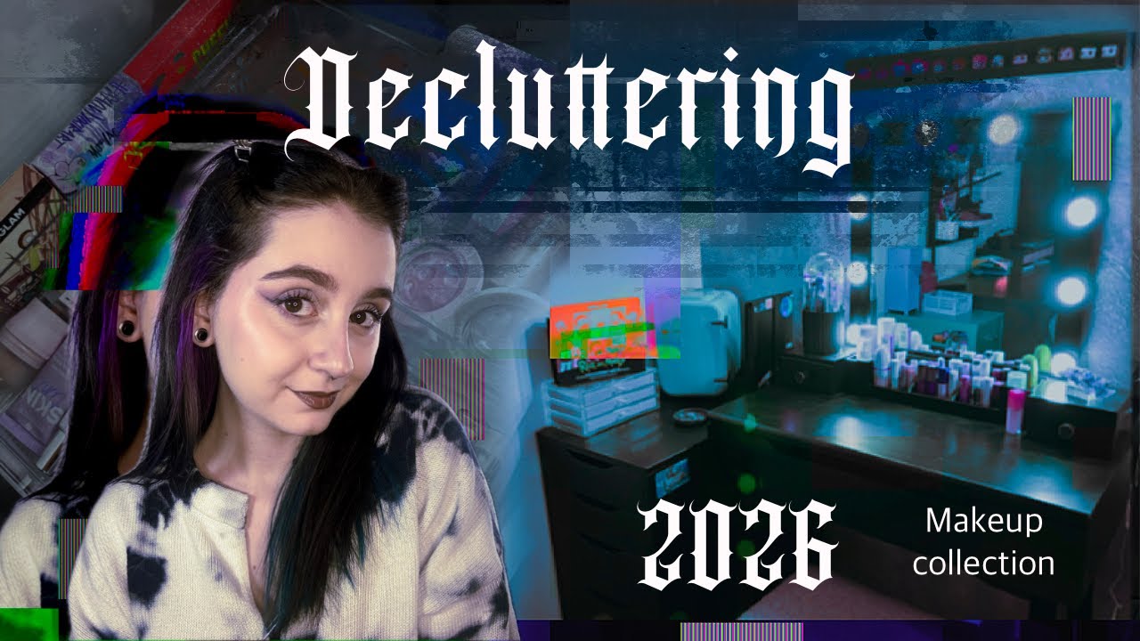 DECLUTTERING makeup collection 2026⭐️