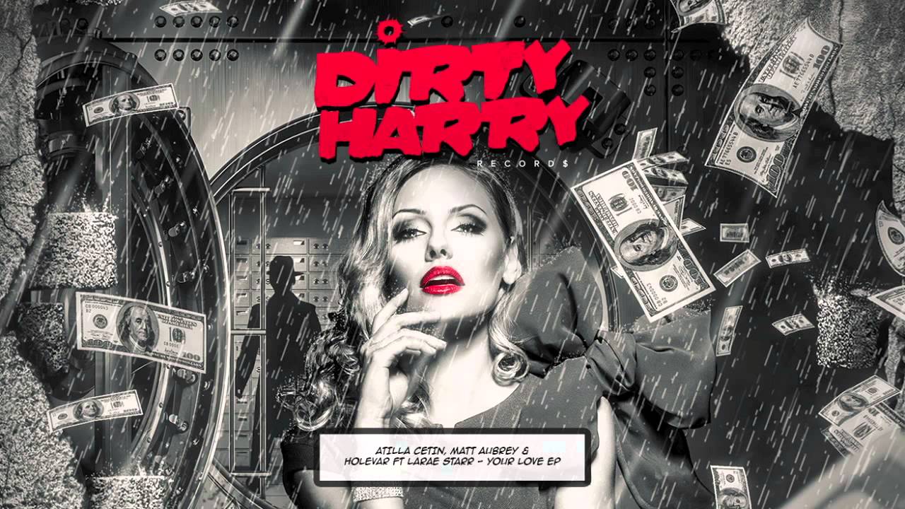 Atilla Cetin, Matt Aubrey & Holevar ft LaRae Starr - Napoleon (Let Me Go) Full Version HD