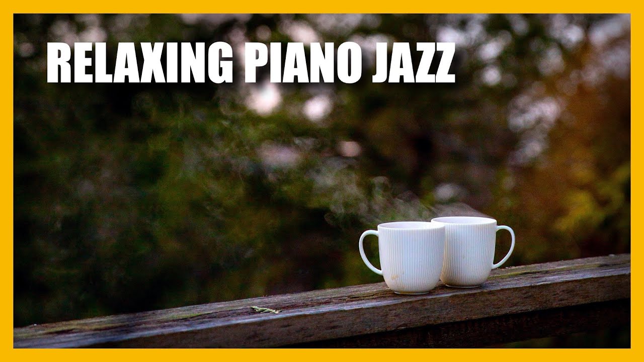 1 Hour Piano Jazz | Relaxing Smooth Jazz ☕️