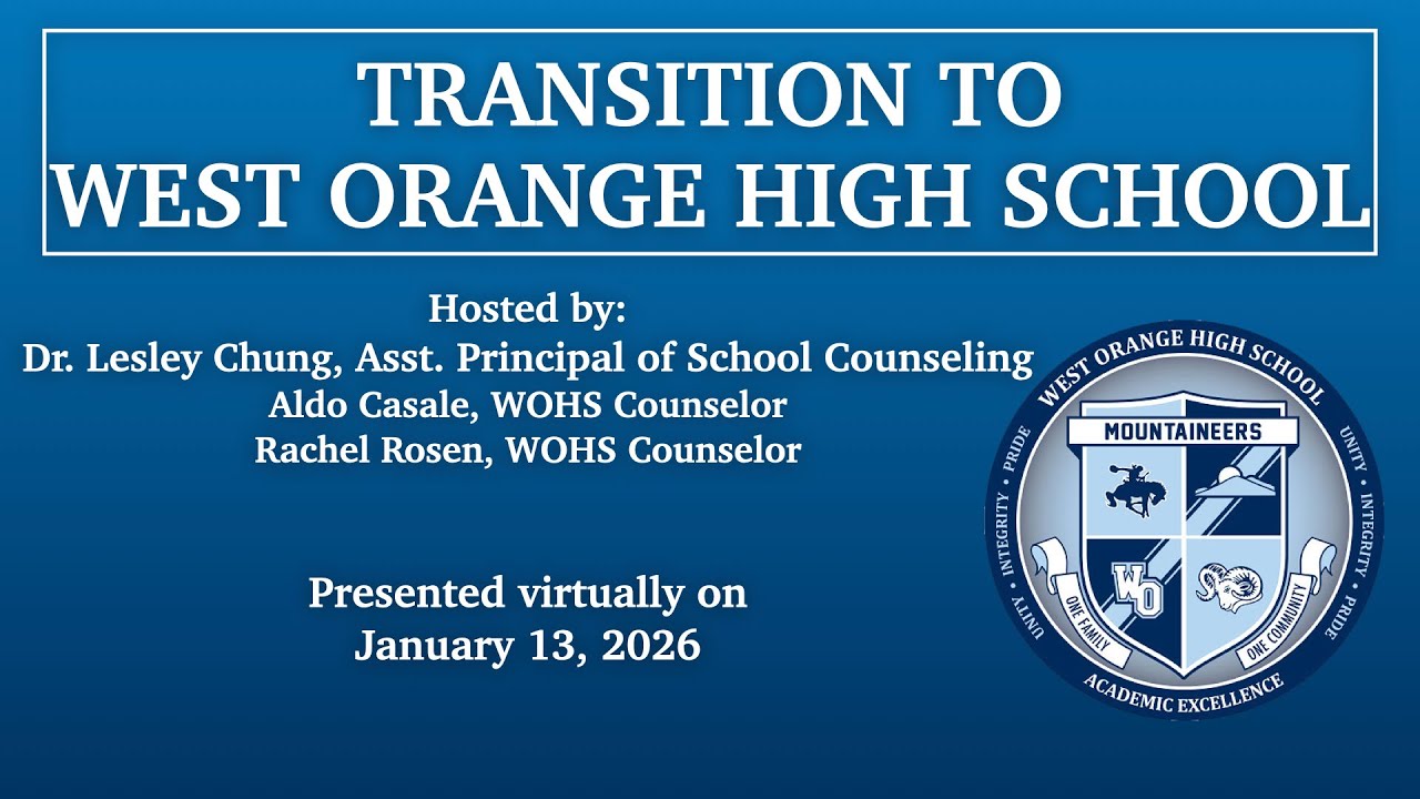 Transition to West Orange High School, presented virtually on January 13, 2026