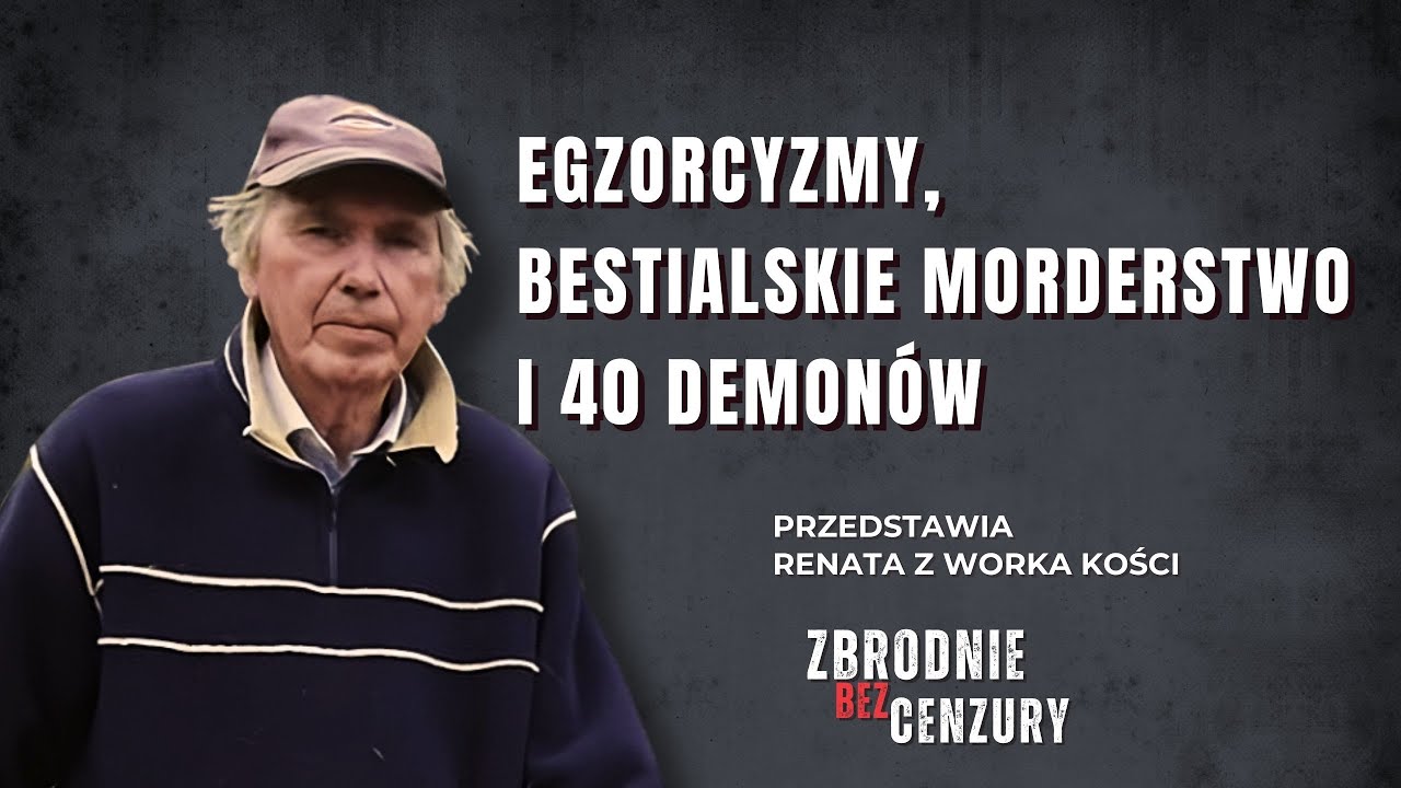 Egzorcyzmy, bestialskie morderstwo i 40 demonów ǀ 140.