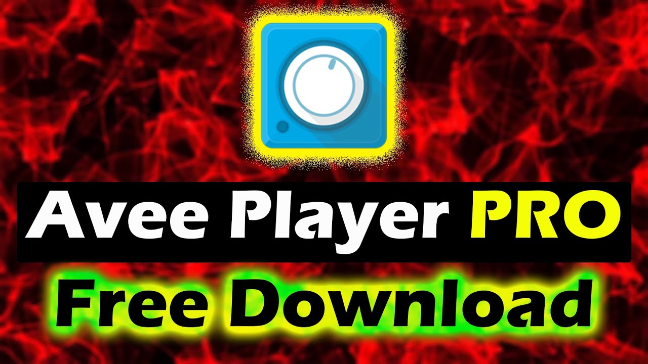 Avee Player Pro Free Download। Latest Version। Full Featured Unlocked 2020