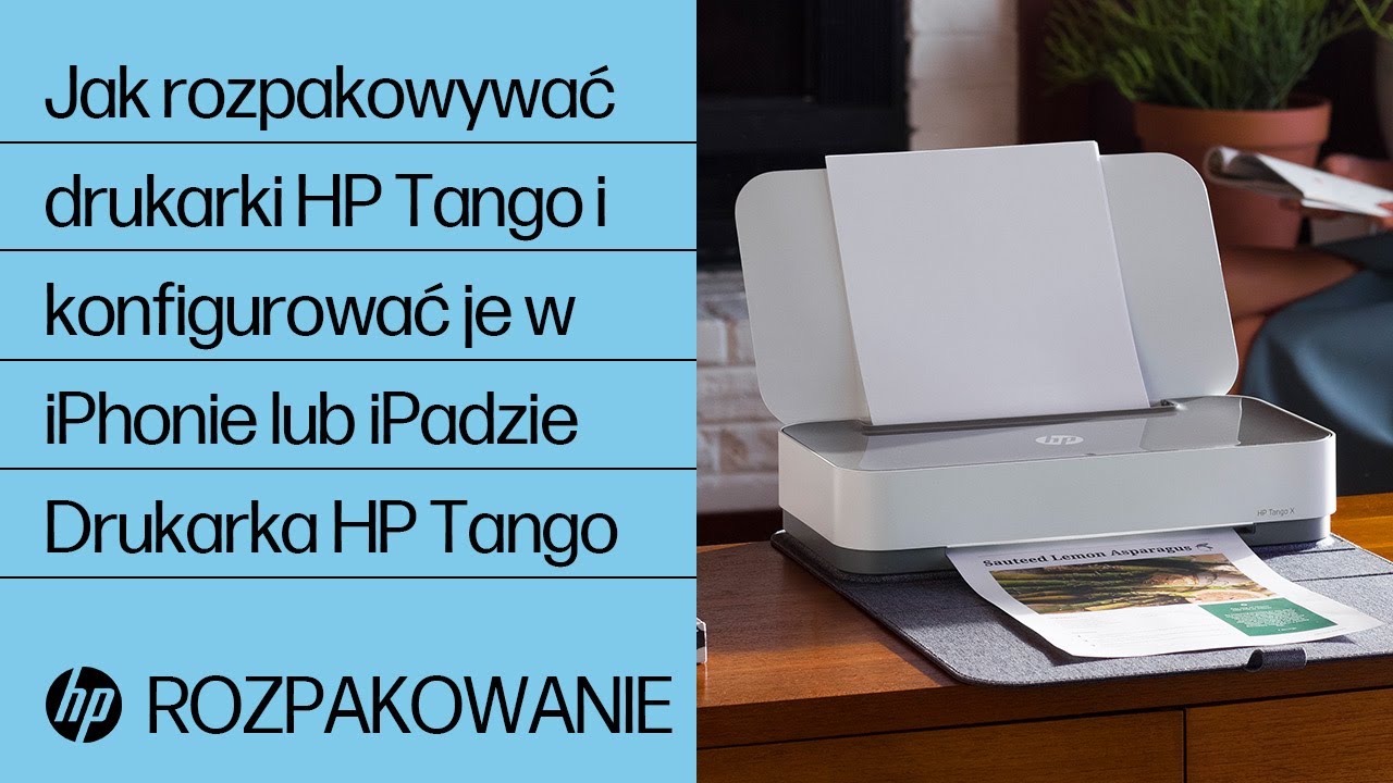 Jak rozpakowywać drukarki HP Tango i konfigurować je w iPhonie lub iPadzie | Drukarka HP Tango | HP