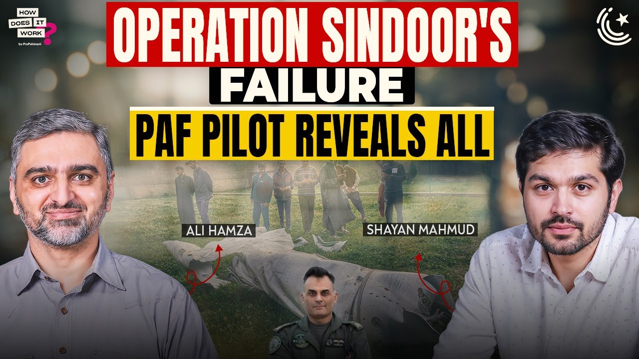 Operation Sindoor’s Failure: Inside Story with Ex-PAF Pilot Ali Hamza | EP310