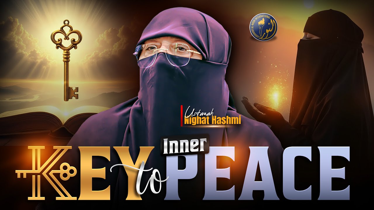 Key Of Inner Peace | Series : Live With Allah | EP : 03 | Ustazah Nighat Hashmi