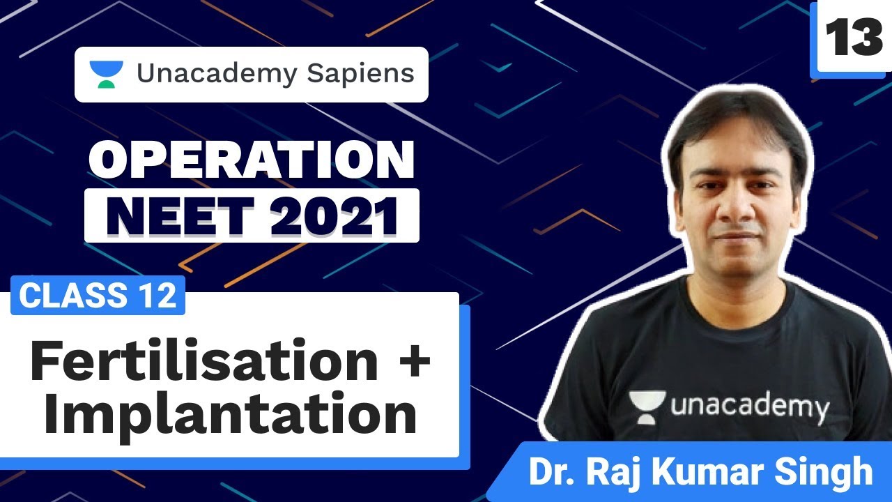 Operation NEET 2021 | Human Reproduction L 13  | Class 12 | Dr. Raj Kumar Singh