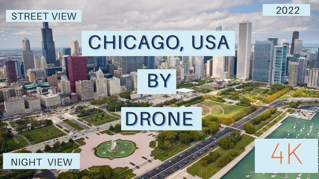 Chicago USA 2022 by Drone [4K] -Chicago City Tour 2022
