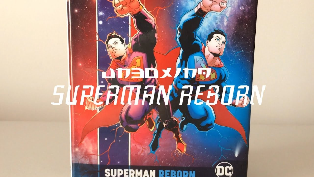 Unboxing & Preview of Superman Reborn Graphic Novel Hardcover