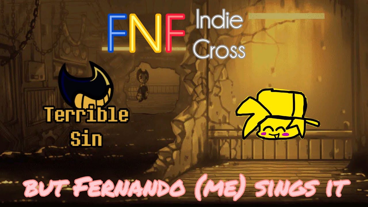FNF: Terrible sin but Fernando (me) sings it (colab: @Lil_FNF)